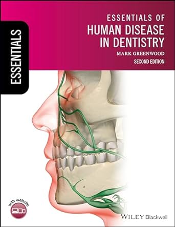 Essentials of Human Disease in Dentistry (Essentials (Dentistry)) 2nd Edition