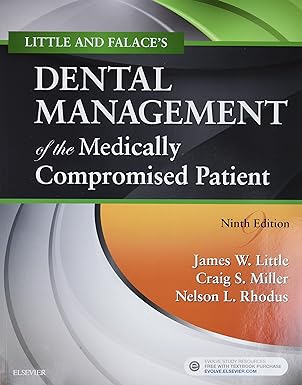 Little and Falace's Dental Management of the Medically Compromised Patient 9th Edition