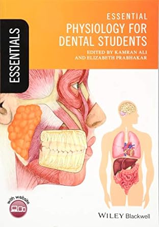 Essential Physiology for Dental Students (Essentials (Dentistry)) 1st Edition