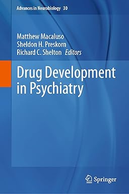 Drug Development in Psychiatry (Advances in Neurobiology, 30) 1st ed. 2023 Edition