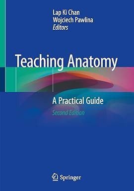 Teaching Anatomy: A Practical Guide 2nd ed