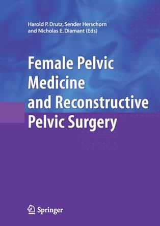 Female Pelvic Medicine and Reconstructive Pelvic Surgery - Books Hub ...