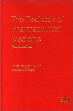 Textbook of Pharmaceutical Medicine 4th Edition