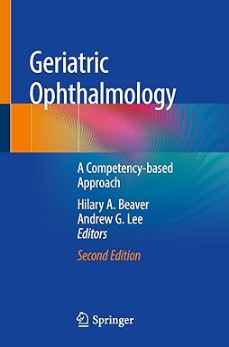 Geriatric Ophthalmology: A Competency-based Approach 2nd ed