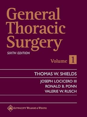 General Thoracic Surgery (2 Vol. Set) 6th Edition