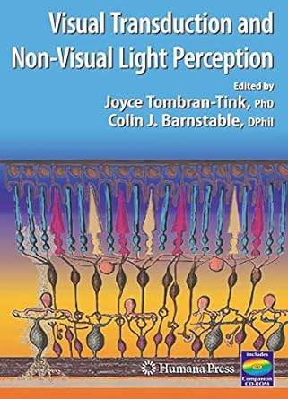 Visual Transduction And Non-Visual Light Perception (Ophthalmology Research)