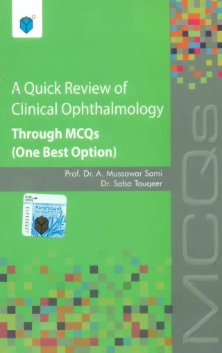 A QUICK REVIEW OF CLINICAL OPHTHALMOLOGY