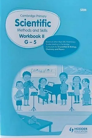 Cambridge Primary Scientific Methods & Skills Workbook 2 G-5