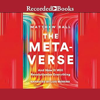 The Metaverse: And How It Will Revolutionize Everything Audible Logo Audible Audiobook – Unabridged