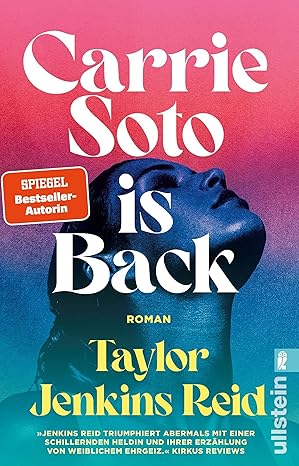 Carrie Soto is Back: Roman | »Der perfekte Roman, um den Sommer ausklingen zu lassen.« Washington Post (German Edition) Kindle Edition