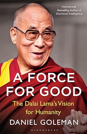 A Force for Good: The Dalai Lama's Vision for Our World Paperback – January 1, 2016