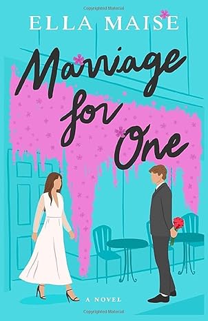 Marriage For One Paperback – May 6, 2019