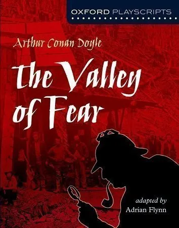 Oxford Playscripts The Valley of Fear