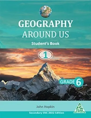 Geography Around Us Book 1 for Class 6 by John Hopkins