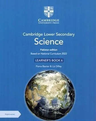 Cambridge Lower Secondary Science Learner’s Book 6 Pakistan Edition SNC