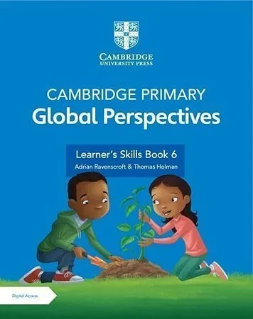 Cambridge Primary Global Perspective Learner’s Skills Book 6